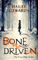 Bone Driven Edwards Hailey
