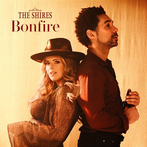 Bonfire The Shires