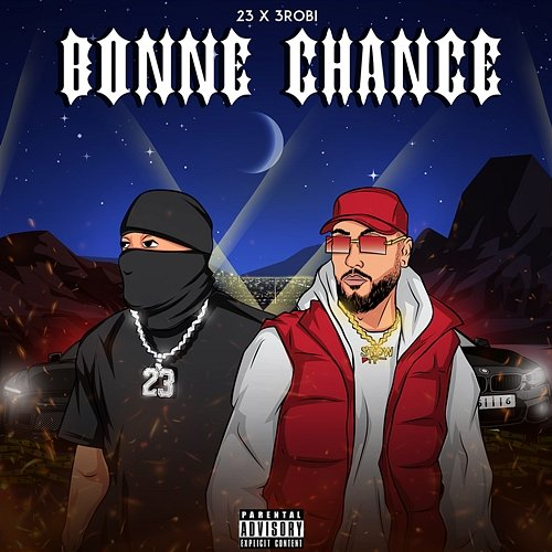 Bonne Chance 23, 3robi