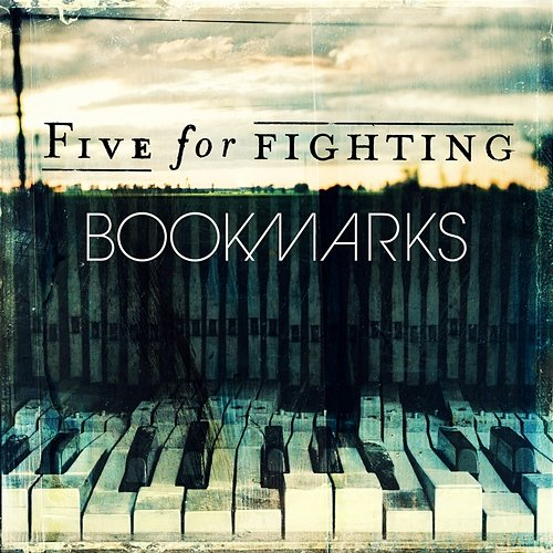 Bookmarks Five For Fighting
