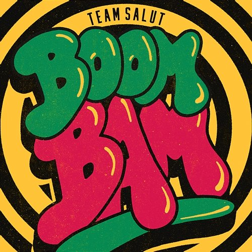 Boom Bam Team Salut
