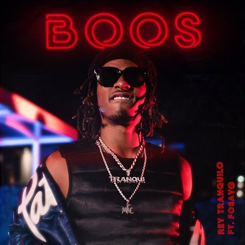 BOOS Rey Tranquilo feat. Fosa YG