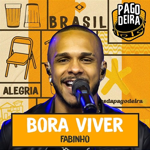 Bora Viver Pagodeira, Fabinho