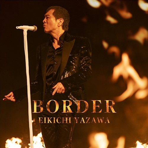 BORDER Eikichi Yazawa