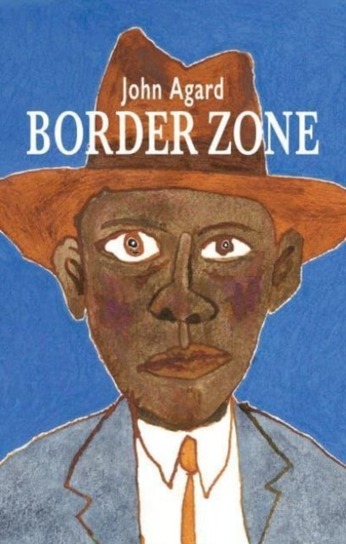 Border Zone Agard John