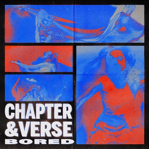 Bored Chapter & Verse