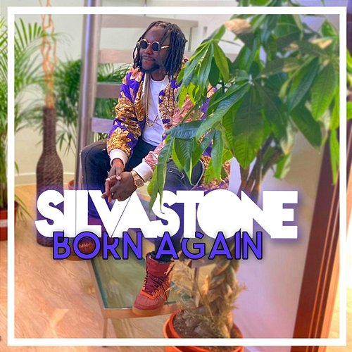 Born Again Silvastone