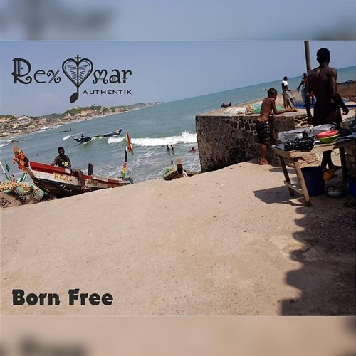 Born Free Rex Omar