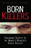 Born Killers Berry-Dee Christopher