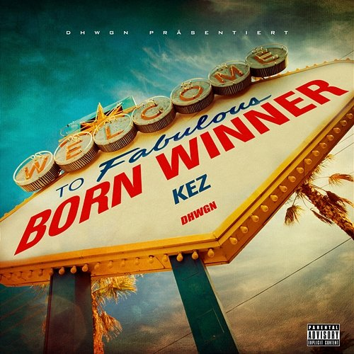 Born Winner Kez
