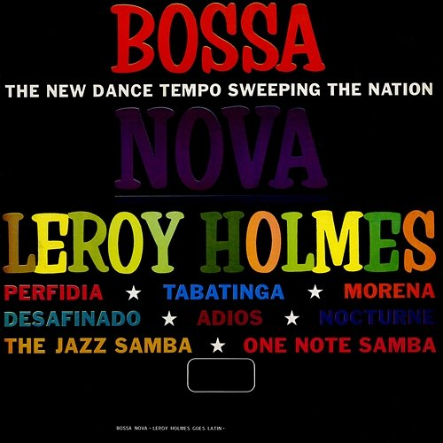 Bossa Nova LeRoy Holmes And His Orchestra