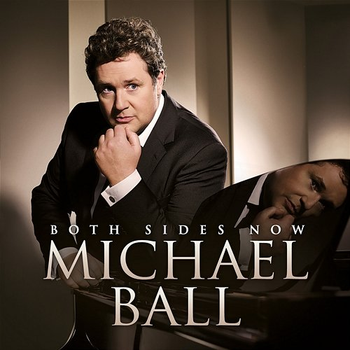 Both Sides Now Michael Ball