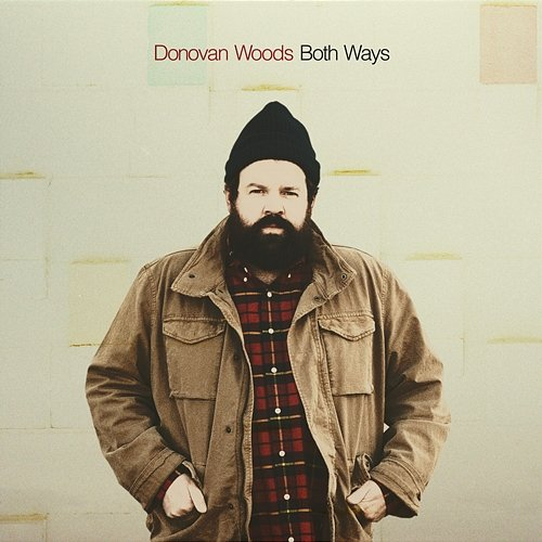 Both Ways Donovan Woods
