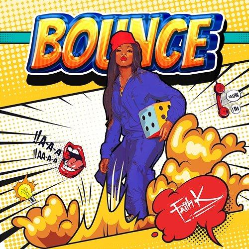 Bounce Faith K