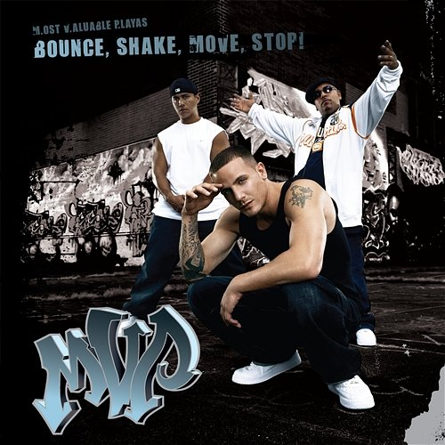 Bounce, Shake, Move, Stop! M.V.P.