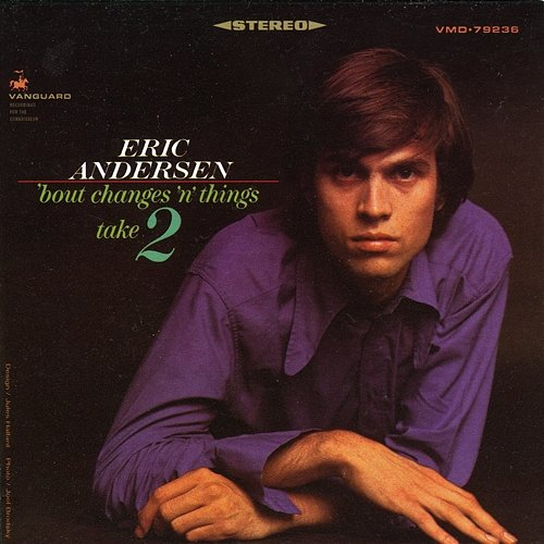 Bout Changes 'N' Things Eric Andersen
