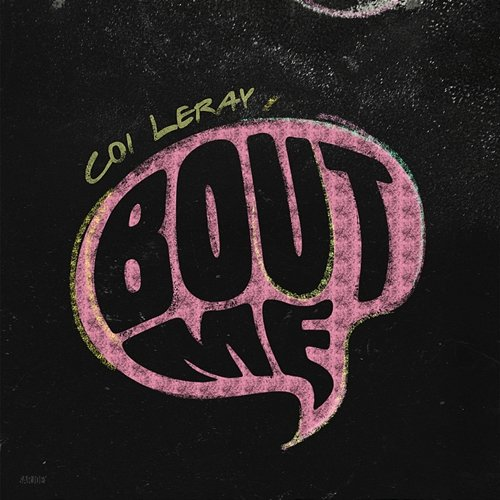Bout Me Coi Leray
