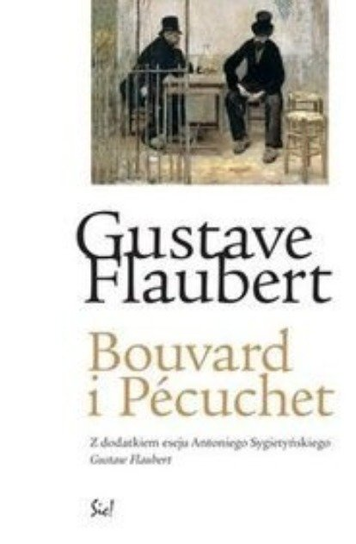 Bouvard i Pecuchet Flaubert Gustave