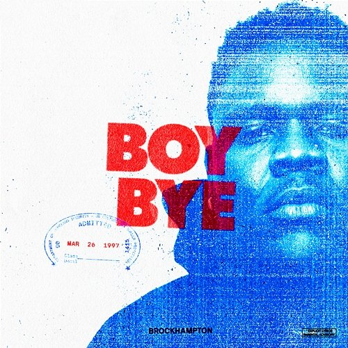 BOY BYE BROCKHAMPTON