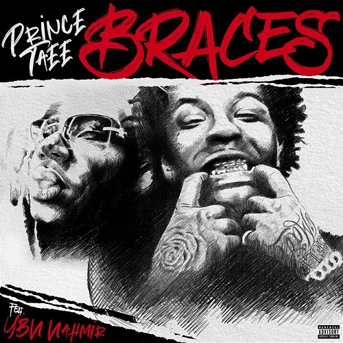 BRACES Prince Taee feat. YBN Nahmir