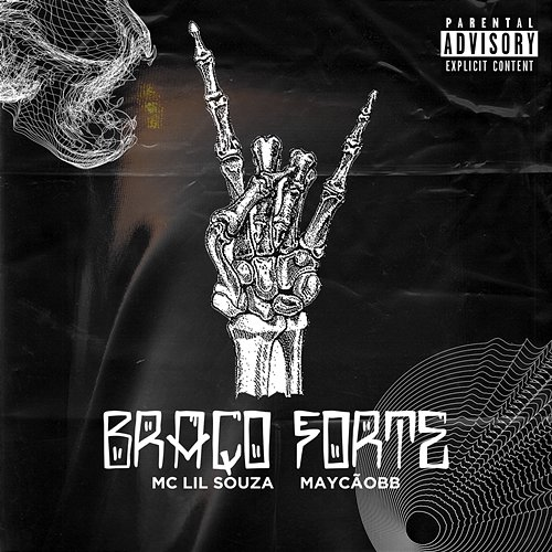 Braço Forte MC Lil Souza feat. MaycãoBB