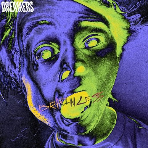 Brainless Dreamers
