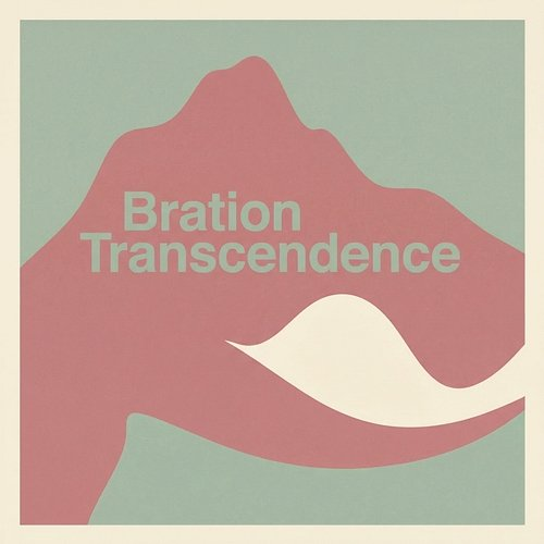 Bration Transcendence Laurel Mills