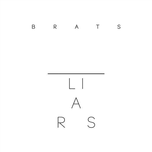 Brats Liars