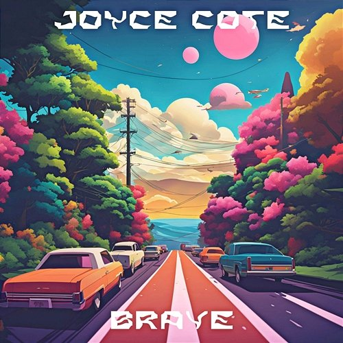 Brave Joyce Cote