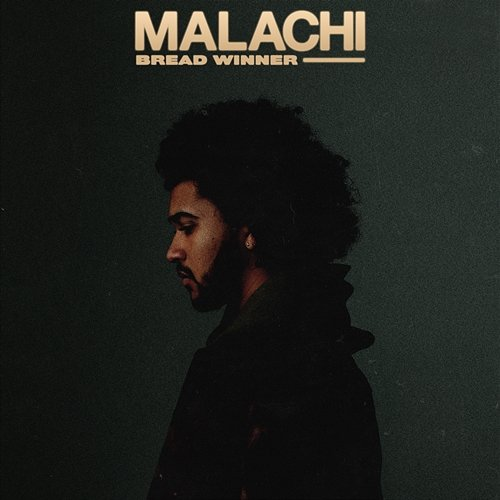 Bread Winner Malachi