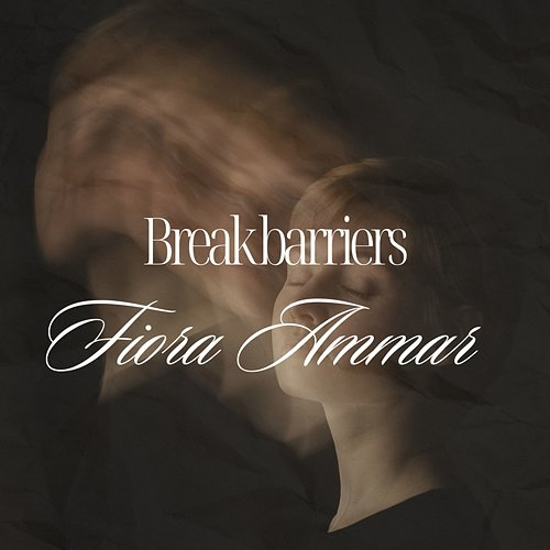 Break barriers Fiora Ammar