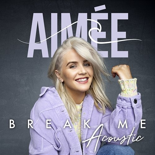 Break Me Aimée