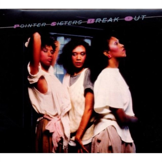 Break Out The Pointer Sisters