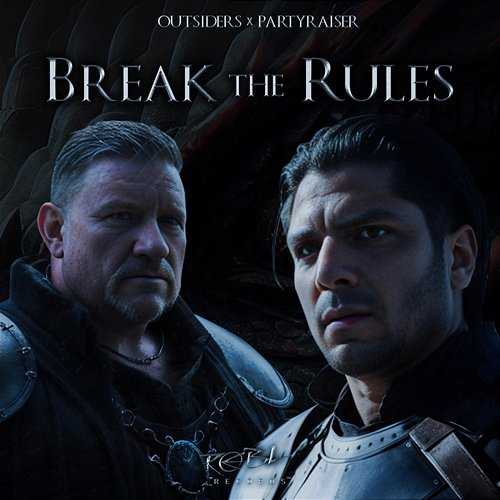 Break The Rules Outsiders, Partyraiser