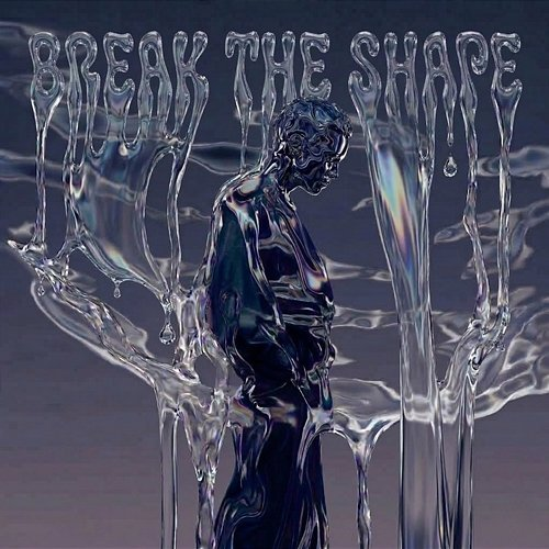Break the Shape Acid Boyz, Marcel Scott, Boix, Breakloop, VANDR