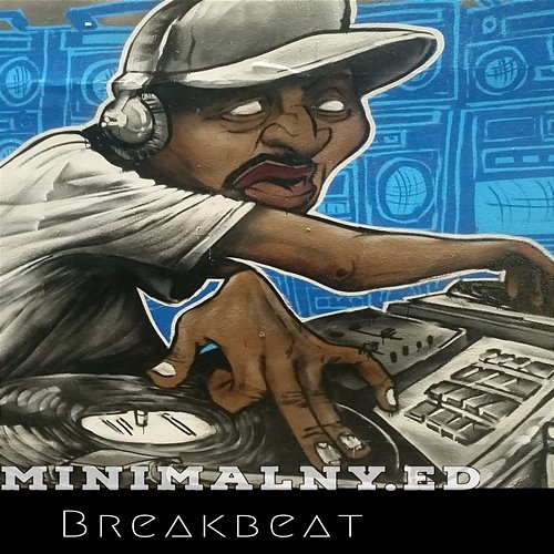 Breakbeat MINIMALNY.ED