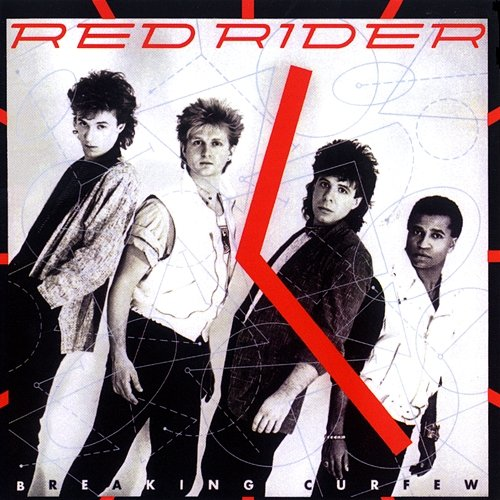 Breaking Curfew Red Rider