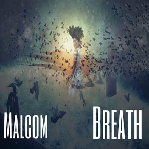 BREATH Malcolm