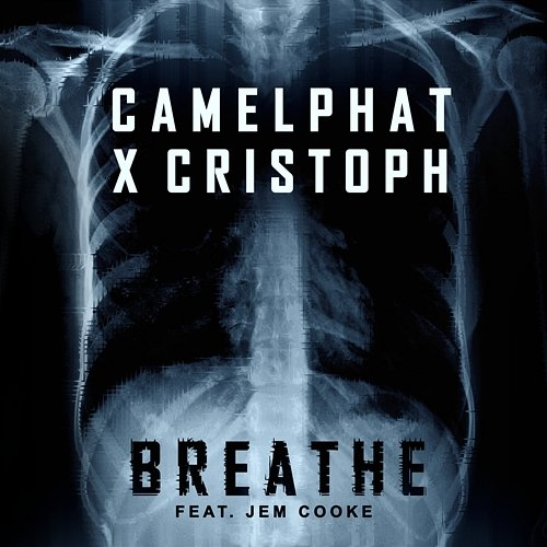 Breathe CamelPhat, Cristoph feat. Jem Cooke