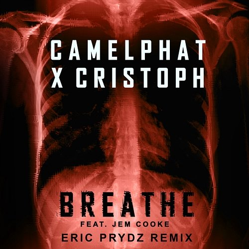 Breathe CamelPhat x Cristoph feat. Jem Cooke