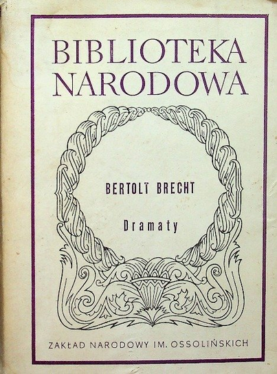 Brecht dramaty Bertolt Brecht