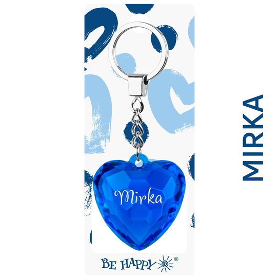 Brelok, MIRKA, Be Happy Be happy