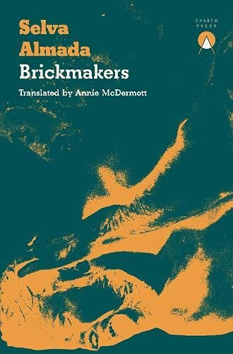 Brickmakers Selva Almada