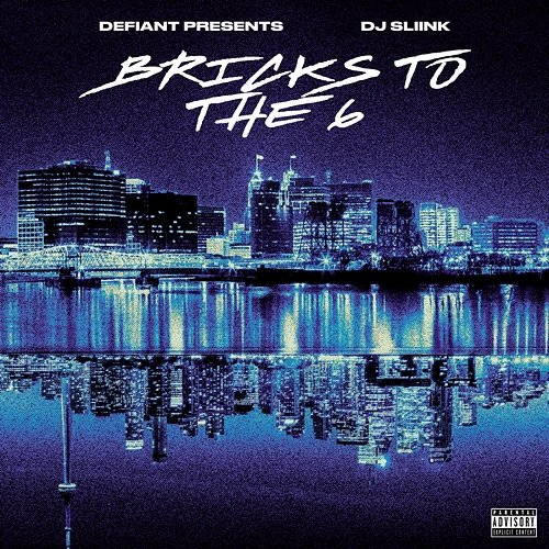 Bricks to the 6 DJ Sliink, Defiant Presents