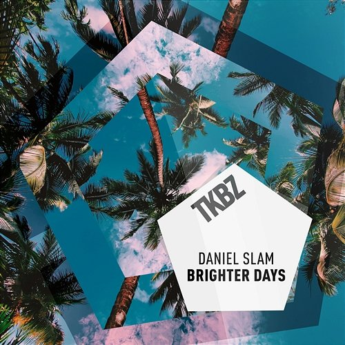 Brighter Days Daniel Slam