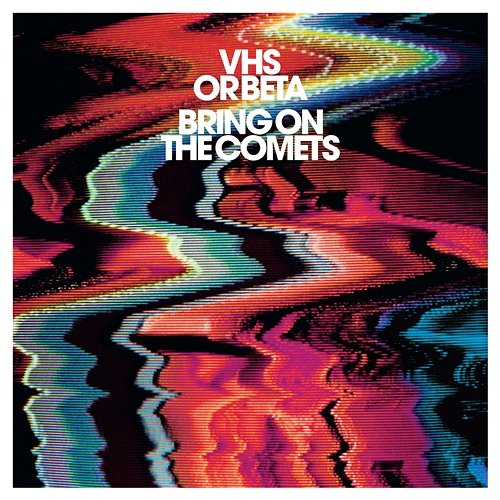 Bring On The Comets VHS or Beta