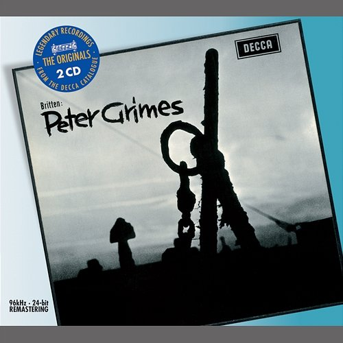 Britten: Peter Grimes Peter Pears, Claire Watson, Orchestra Of The Royal Opera House, Covent Garden, Benjamin Britten