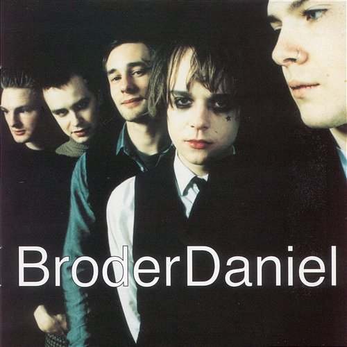 Broder Daniel Broder Daniel