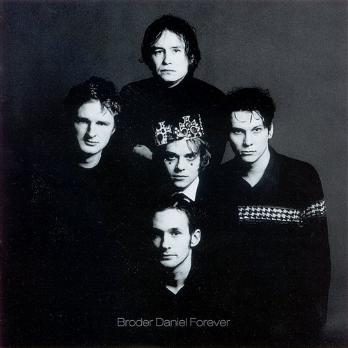 Broder Daniel Forever Broder Daniel