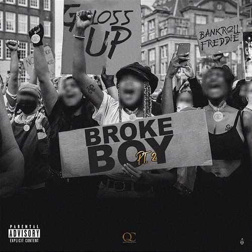 Broke Boy Gloss Up, Bankroll Freddie